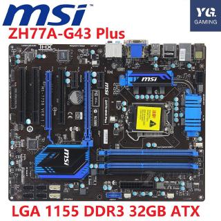 MSI ZH77A-G43 PIUS เมนบอร์ด Derktop H77 DDR3 LGA 1155 32GB ATX เมนบอร์ดเดิมที่ใช้