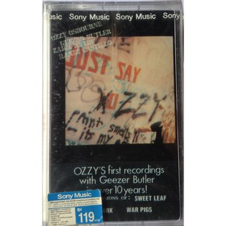 Cassette Tape เทปคาสเซ็ตเพลง Ozzy Osbourne Just Say Ozzy ลิขสิทธิ์ ซีล