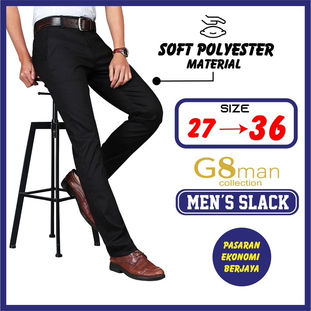 SELUAR SLEK LELAKI SLIM FIT G8MAN SLACK PANTS MEN COLLECTION KERJA LELAKI FORMAL WORK PANTS