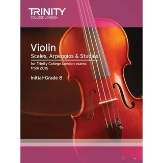 Violin Scales, Exercises &amp; Studies Initial-Grade 8 from 2016 (TCL014580)