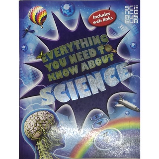 หนังสือ วิทยาศาสตร์ ภาษาอังกฤษ EVERYTHINK YOU NEED TO KNOW ABOUT SCIENCE