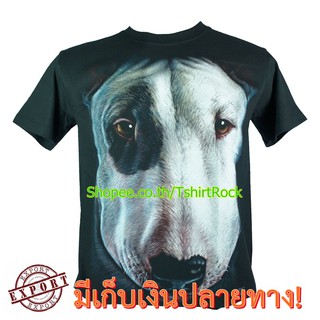 เสื้อลาย หน้าสุนัข บูลเทอร์เรีย bull terrier dog เต็มหน้า เสื้อยืด สกรีนหน้าหลัง