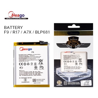 MEAGO แบตเตอร์รี่ F9 / R17 / A7X / BLP681