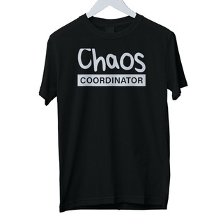 T-shirt  เสื้อยืด พิมพ์ลายกราฟฟิค Chaos Coordinator ตลก ของขวัญS-5XL