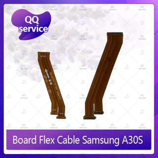 Board Flex Cable Samsung A30s / A307 อะไหล่สายแพรต่อบอร์ด Board Flex Cable (ได้1ชิ้นค่ะ) อะไหล่มือถือ  QQ service