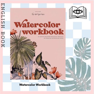 [Querida] หนังสือภาษาอังกฤษ Watercolor Workbook : 30-minute Beginner Botanical Projects on Premium Watercolor