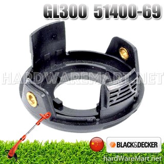 อะไหล่ ครอบตลับเอ็น BLACK &amp; DECKER spool for GL300 5140018-69  แบล๊ค&amp;แดร็กเกอร์