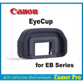 ยางรองตา EyeCup EB Canon EOS for EOS60D,70,80,5D Mark II