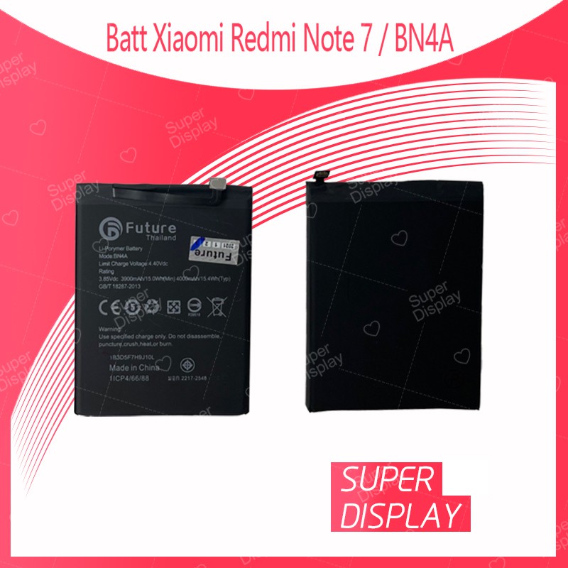 Xiaomi Redmi Note 7 / 7s / 7 Pro BN4A อะไหล่แบตเตอรี่ Battery Future  อะไหล่มือถือ  มีประกัน1ปี Super Display