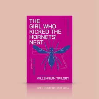 หนังสือ พยัคฆ์สาวเตะรังแตน [The Girl Who Kicked The Hornets’ Nest] (เล่มที่ 3 ในชุดมิลเลนเนียม)