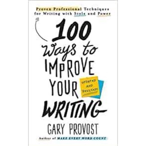 100 ways to improve your writing book