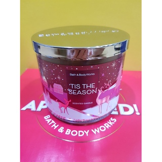 เทียนหอม Bath and body works กลิ่น Tis the Season 3-Wick Candle เทียนหอม BBW 3 ไส้ ไซส์ใหญ่ 411 กรัม