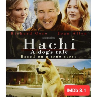 DVD Hachi A Dogs Tale  ฮาชิ..หัวใจพูดได้ : 2009 #หนังฝรั่ง (ดูพากย์ไทยได้-ซับไทยได้)