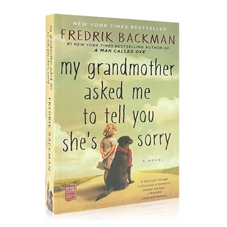 หนังสือปกอ่อน My Grandmother Asked Me To Tell You Shes Sorry By Fredrik Backman Humorous Fiction Family Life