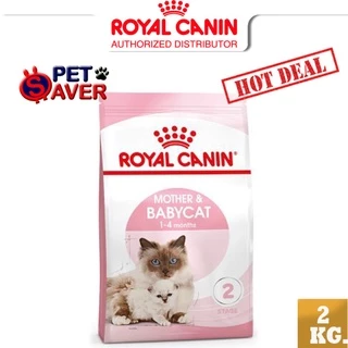 Royal Canin Mother and Babycat 2kg and 1.2kg อาหารลูกแมว และแม่แมว baby cat 2 kg และ 1.2kg.