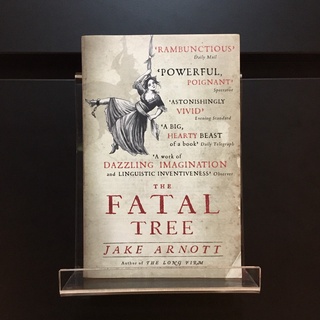 The Fatal Tree - Jake Arnott (ร้านหนังสือมือสองภาษาอังกฤษ Gekko Books)