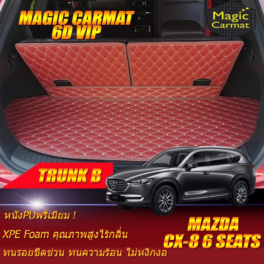 Mazda CX-8 6ที่นั่ง 2019-2021 Trunk B (เฉพาะถาดท้ายรถแบบ B ) ถาดท้ายรถ CX-8 6ที่นั่ง พรม6D VIP Magic