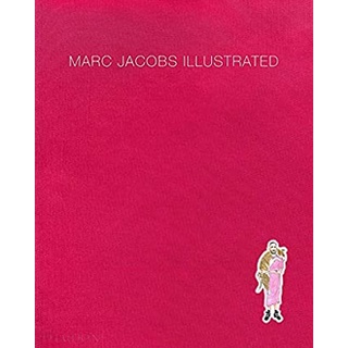 Marc Jacobs Illustrated [Hardcover]หนังสือภาษาอังกฤษมือ1(New) ส่งจากไทย