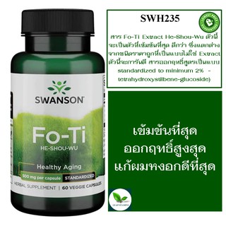 Swanson Superior Herbs Fo-Ti Extract He-Shou-Wu 500 mg / 60 Veg Caps [Standardized 2% tetrahydroxystilbene-glucoside]