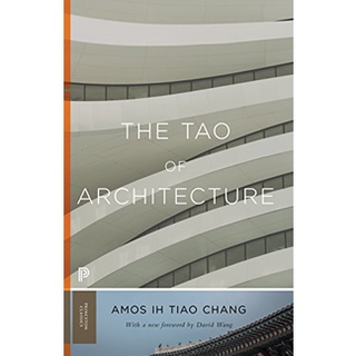 The Tao of Architecture (Princeton Classics) หนังสือภาษาอังกฤษมือ1(New) ส่งจากไทย