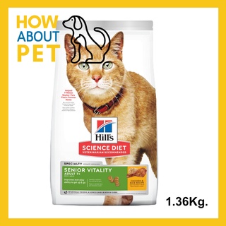 อาหารแมว Hill’s Science Diet Senior Vitality Adult 7+ Cat Food สำหรับแมวอายุ7ปีขึ้นไป รสไก่และข้าว 1.36กก. (1 ถุง)