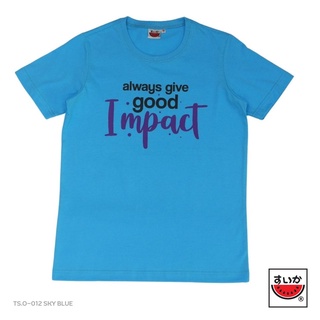 แตงโม (SUIKA) - เสื้อแตงโม "POSITIVI-TEES" คอกลมพิมพ์ลาย GOOD IMPACT ( TS.O-012 )