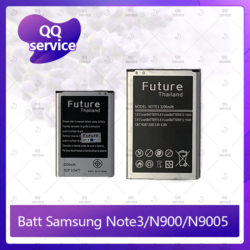 Battery Samsung Note 3/N900/N9005 อะไหล่แบตเตอรี่ Battery Future Thailand มีประกัน1ปี อะไหล่มือถือ QQ service