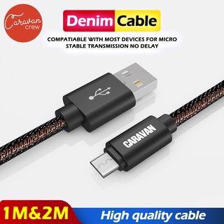 หมาะใช้กับ MICRO USB สายชาร์จอย่างรวดเร็ว Cable Caravan Crew 1M สายชาร์จโทรศัพท์มือถือหุ้มยีนส์