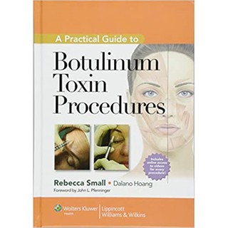 A Practical Guide to Botulinum Toxin Procedures - ISBN : 9781609131470