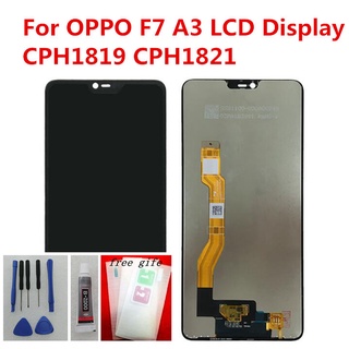 อะไหล่หน้าจอสัมผัสดิจิทัล LCD แบบเปลี่ยน สําหรับ OPPO A3 f7 CPH1819 CPH1821