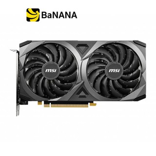 MSI VGA RTX 3060 VENTUS 2X OC LHR 12GB GDDR6 192-bit กราฟฟิคการ์ด by Banana IT