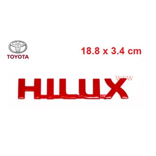 HILUX LOGO แผ่นป้าย TOYOTA HILUX ไฮลักซ์ สีแดง สำหรับรถโตโยต้า วีโก้  SR5 VIGO MK6 MK7 โลโก้ ป้ายชื่อ สติ๊กเกอร์ sticker