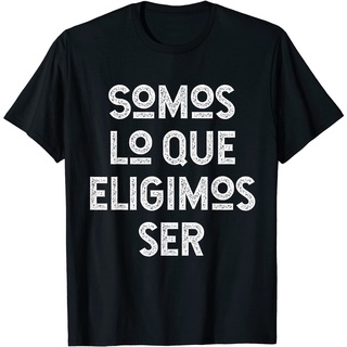 เสื้อยืดโอเวอร์ไซส์เสื้อยืดลําลอง แขนสั้น พิมพ์ลาย Somos Lo Que Eligimos Ser สไตล์เกาหลี คุณภาพสูงS-3XL