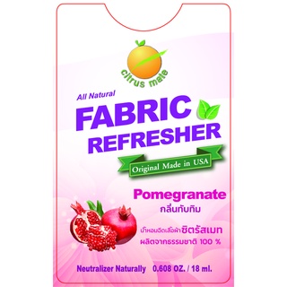 ผลิตภัณฑ์ขจัดกลิ่นบนผ้า CITRUS MATE FABRIC REFRESHENERS  ขนาด 18ml.