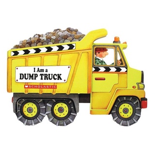 Im a Dump Truck (I Am. . .)