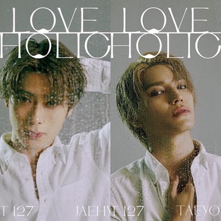 พร้อมส่ง NCT 127『LOVEHOLIC』ปกแจฮยอน แทยง แบบไม่แกะ