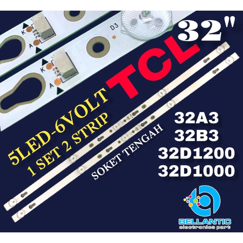 TCL 32INCH LED TV BACKLIGHT 32A3-32B3-32D1200-32D1000- 32 นิ้ว BACKLIGHT