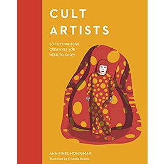 Cult Artists : 50 Cutting-Edge Creatives You Need to Know (Cult Figures) [Hardcover]หนังสือภาษาอังกฤษมือ1(New) ส่งจากไทย