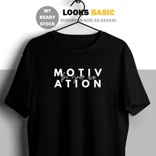 【ใหม่】💯 เสื้อยืด Basic Be Your Own Motivation Ready Stock S-5XL Unisex Cotton Short Sleeve Loose Ladies Mens