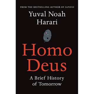 Homo Deus : A Brief History of Tomorrow