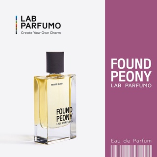 Found Peony น้ำหอมกลิ่นแป้ง by LAB PARFUMO (ขนาด 30ml., 50ml.) ให้ความหอมหวาน เซ็กซี่ ละมุนละไม น่าหลงใหล