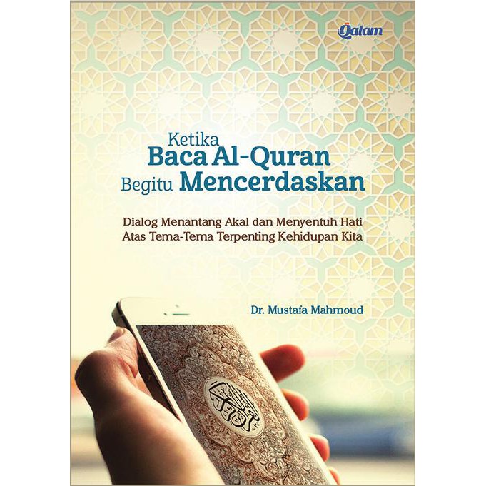 QALAM - Ketika Baca Alquran Begitu Mencerdaskan