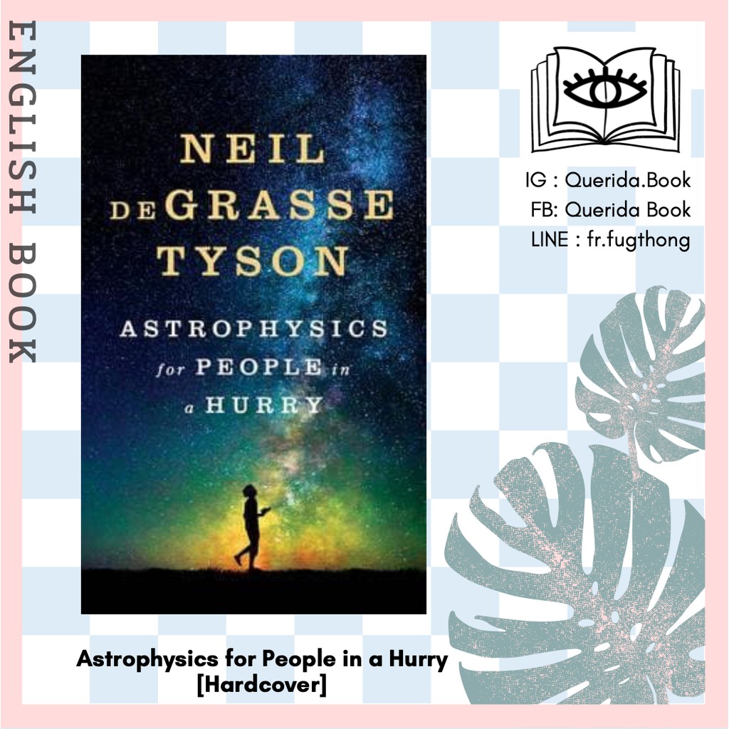 [Querida] หนังสือภาษาอังกฤษ Astrophysics for People in a Hurry [Hardcover] by Neil Degrasse Tyson
