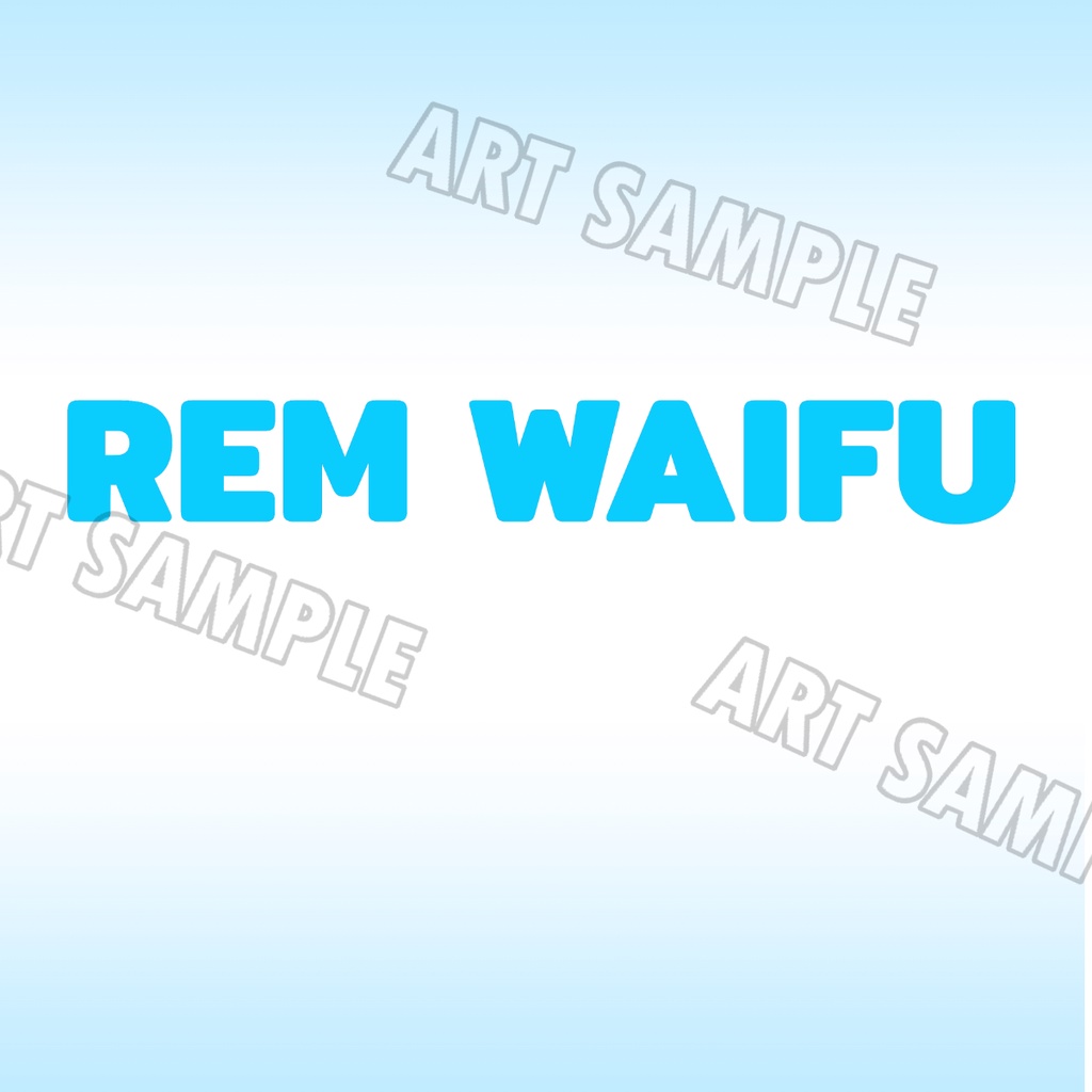 Anime Sticker ''REM WAIFU'' 2 PCS  Rem re zero สติกเกอร์อนิเมะ อนิเมะ Anime Waifu รีเซทชีวิต ฝ่าวิกฤ