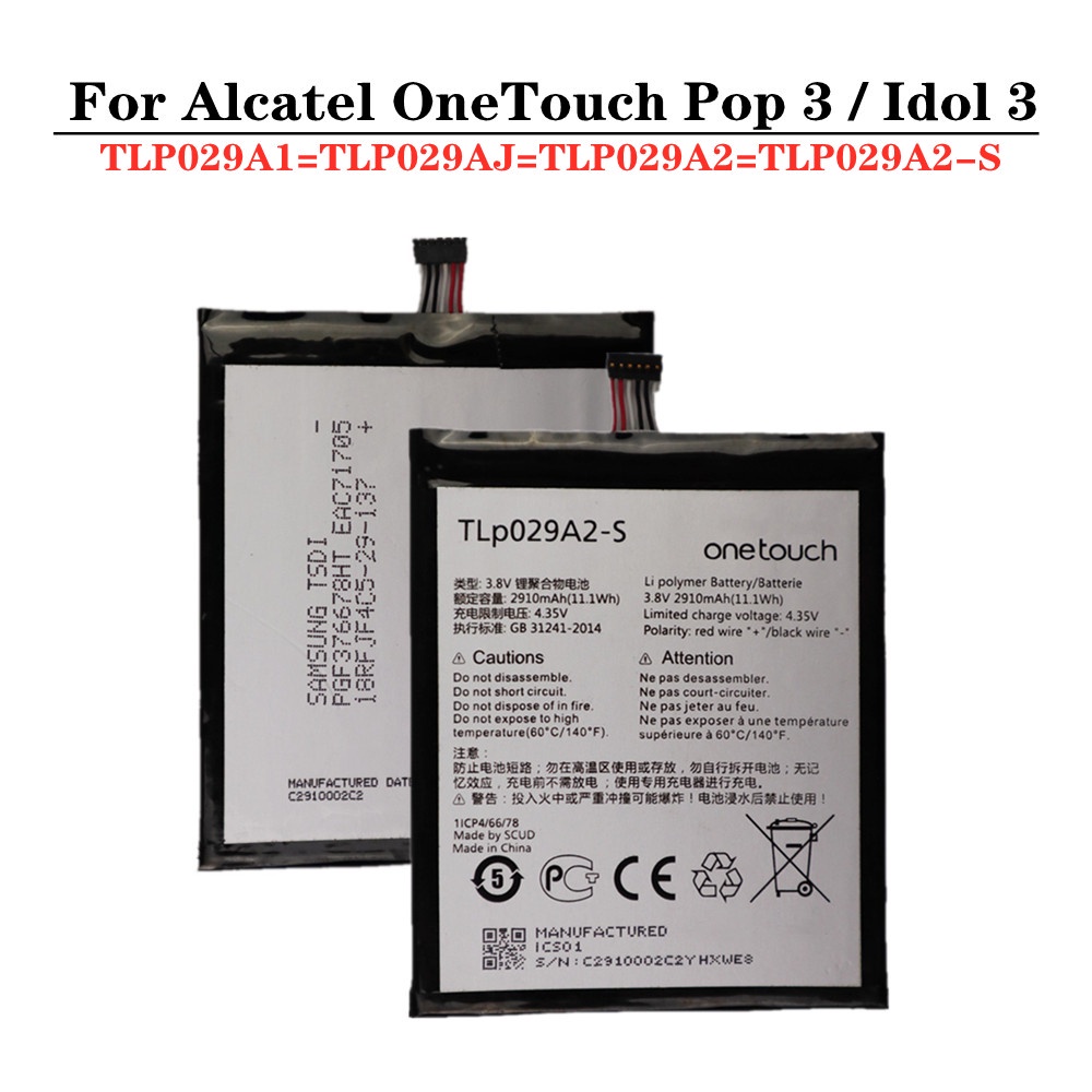 แบตเตอรี่ Alcatel OneTouch Idol 3 OT-6045F OT-6045Y TCL I806 AM-H200 แบตเตอรี่ (TLp029A1/ TLp029AJ /