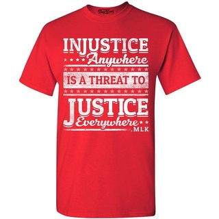 Shop4ever เสื้อยืด พิมพ์ลาย Injustice Anywhere is a Threat to Justice Everywhere MLK สําหรับผู้ชาย