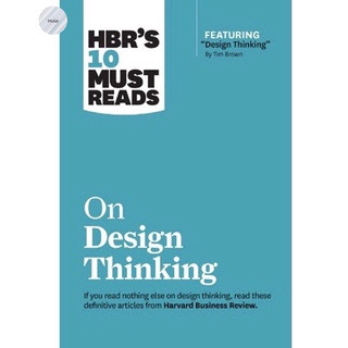 HBRS 10 MUST READS ON DESIGN THINKING