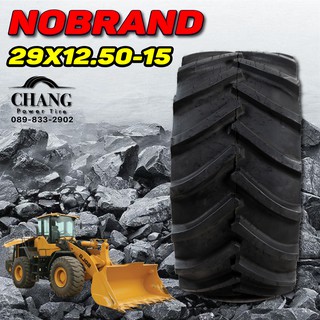 29x12.50-15 ยี่ห้อNO BRAND ยางรถตัก ยางใหม่ เกรดB