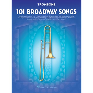 101 BROADWAY SONGS FOR TROMBONE  (HL00154205)