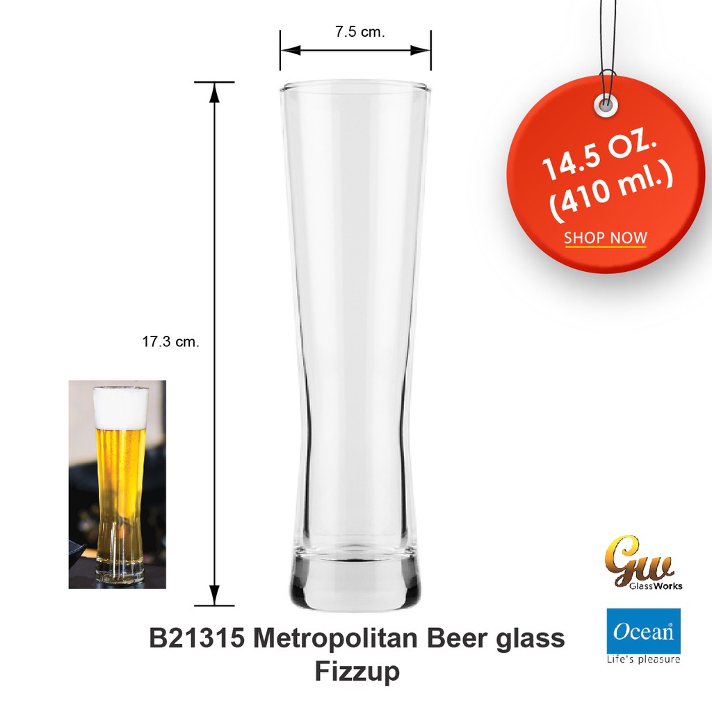 แก้วเบียร์ แก้วทรงสูง Ocean Glass Metropolitan Beer glass Fizzup 14.5 oz (410ml)
